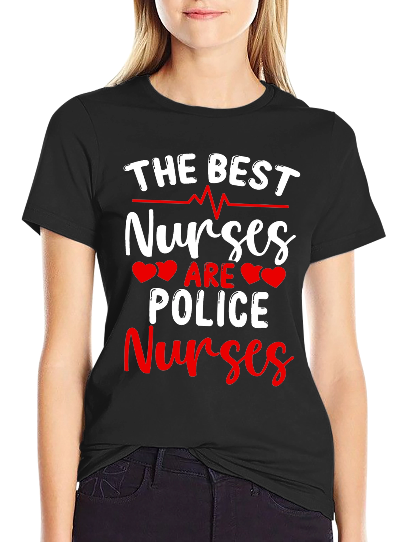 Police Nurses T-Shirt - The Best Nurses