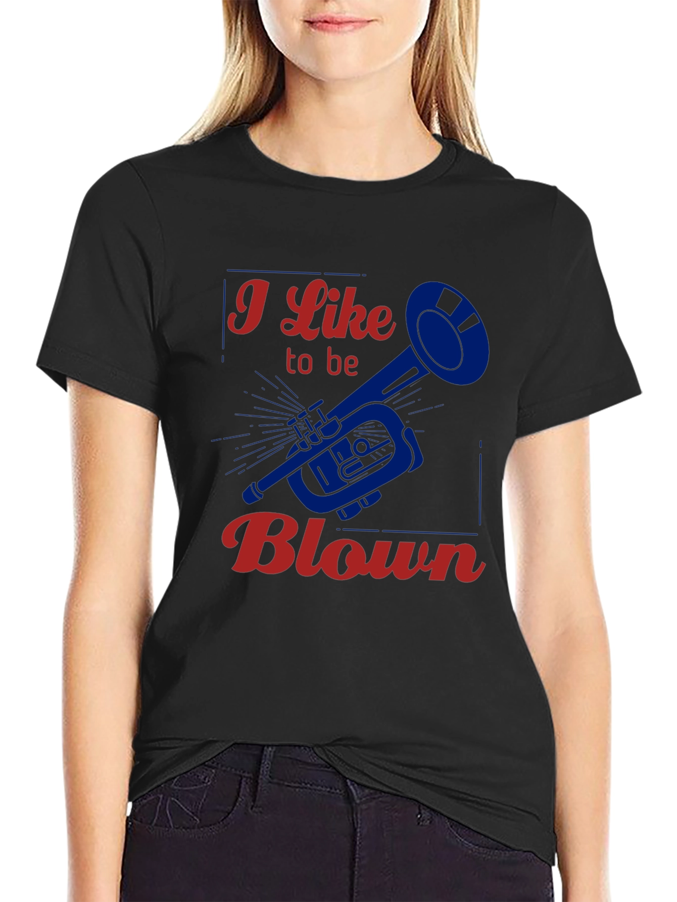 I Like to be Blown - Funny Trumpet T-Shirt