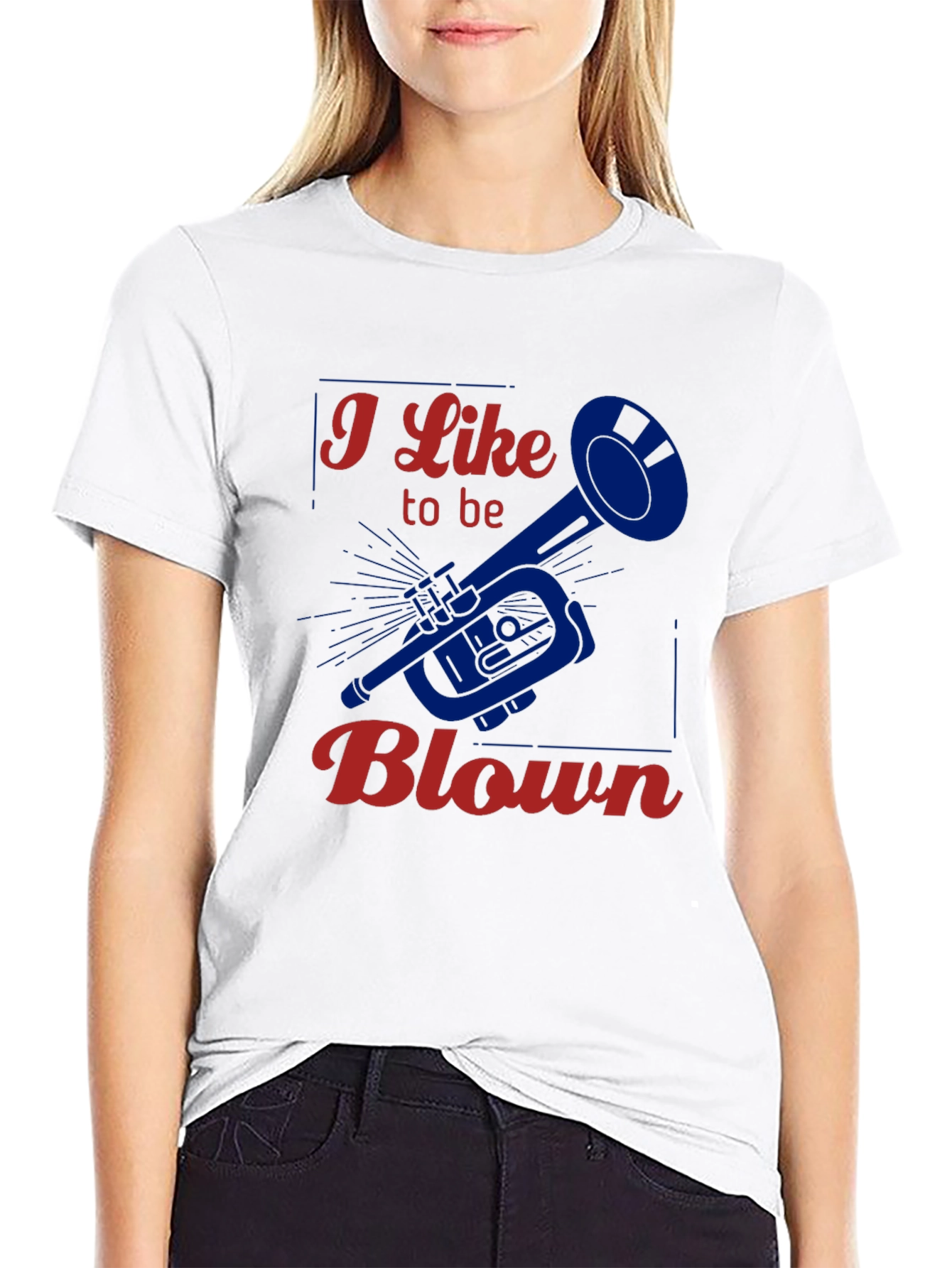 I Like to be Blown - Funny Trumpet T-Shirt