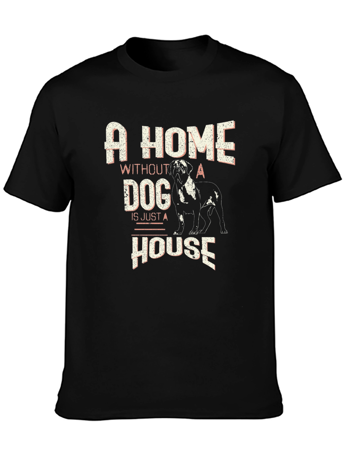 Dog Lover T-Shirt: A Home Without a Dog