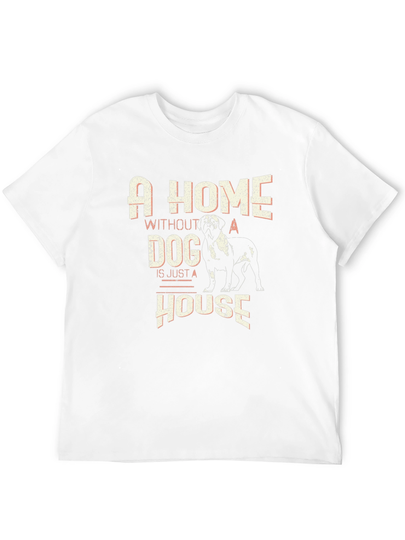 Dog Lover T-Shirt: A Home Without a Dog