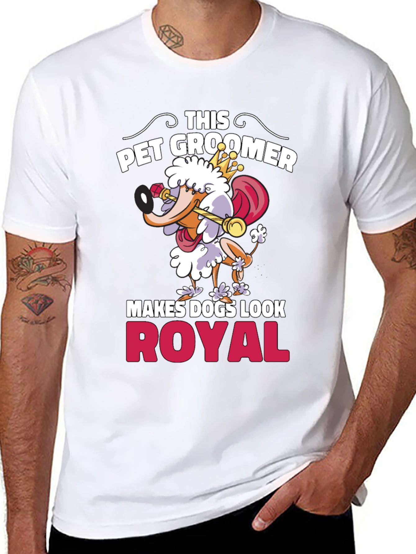 Pet Groomer T-Shirt - Makes Dogs Look Royal!