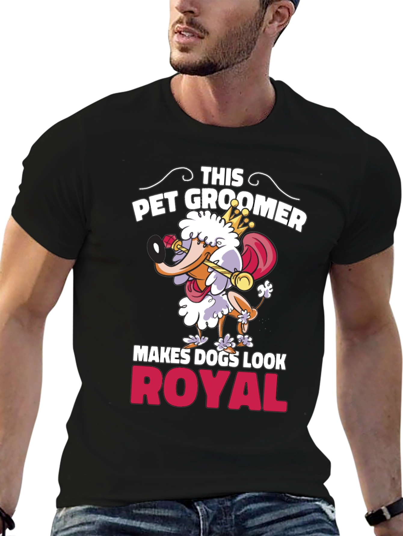 Pet Groomer T-Shirt - Makes Dogs Look Royal!