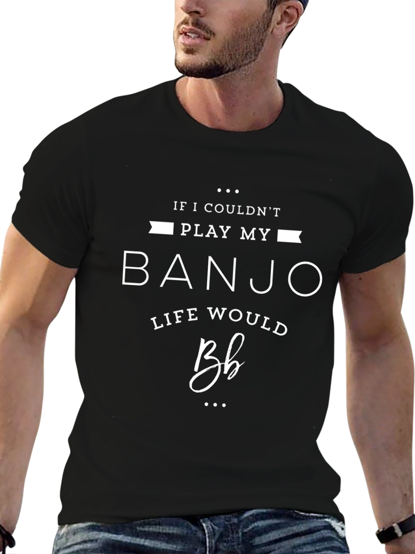 Banjo Lover T-Shirt: If I Couldnt Play My Banjo...