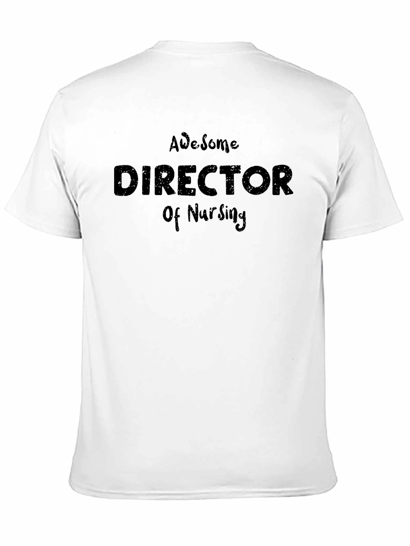 Awesome Director of Nursing T-Shirt