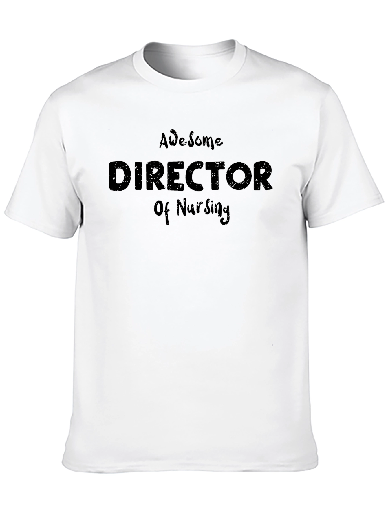 Awesome Director of Nursing T-Shirt