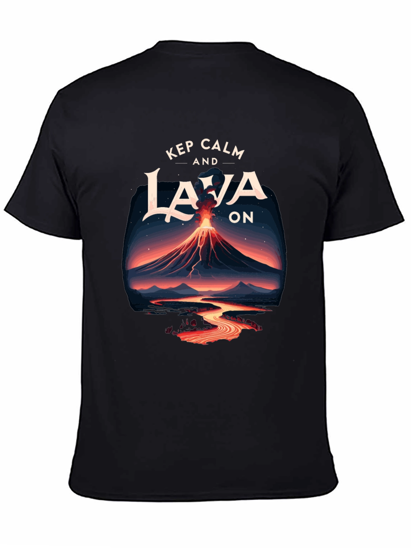 Keep Calm and Lava On Graphic Tee