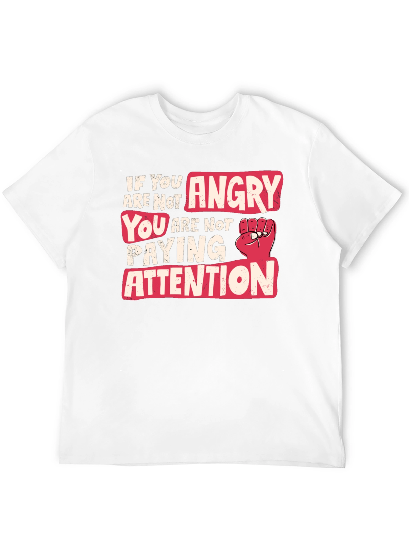 If Youre Not Angry Awareness T-Shirt