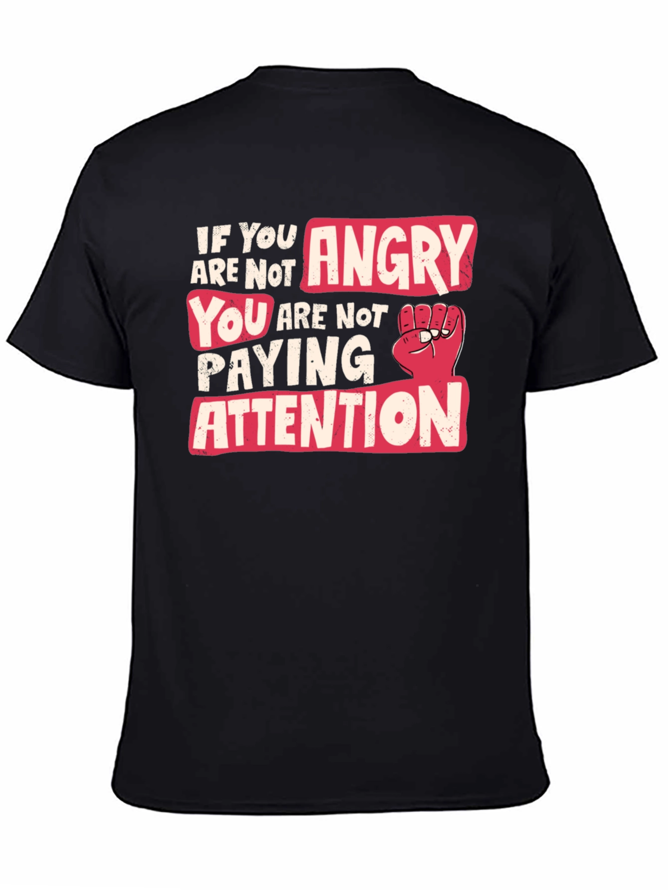 If Youre Not Angry Awareness T-Shirt