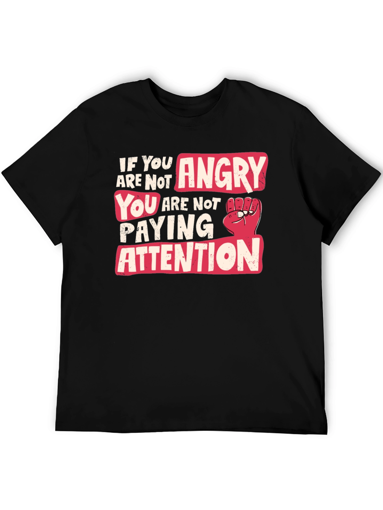 If Youre Not Angry Awareness T-Shirt