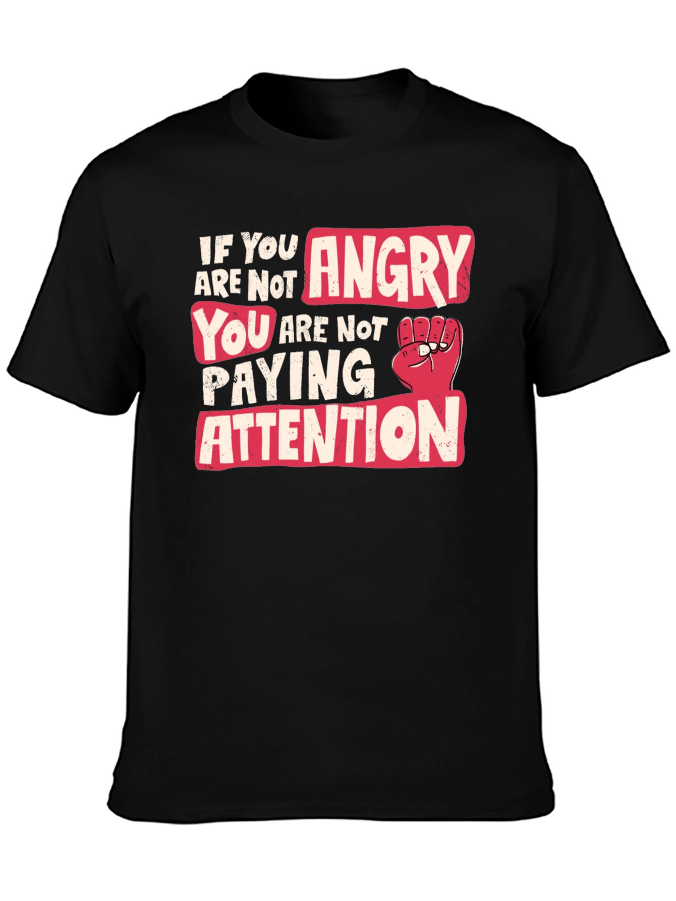 If Youre Not Angry Awareness T-Shirt