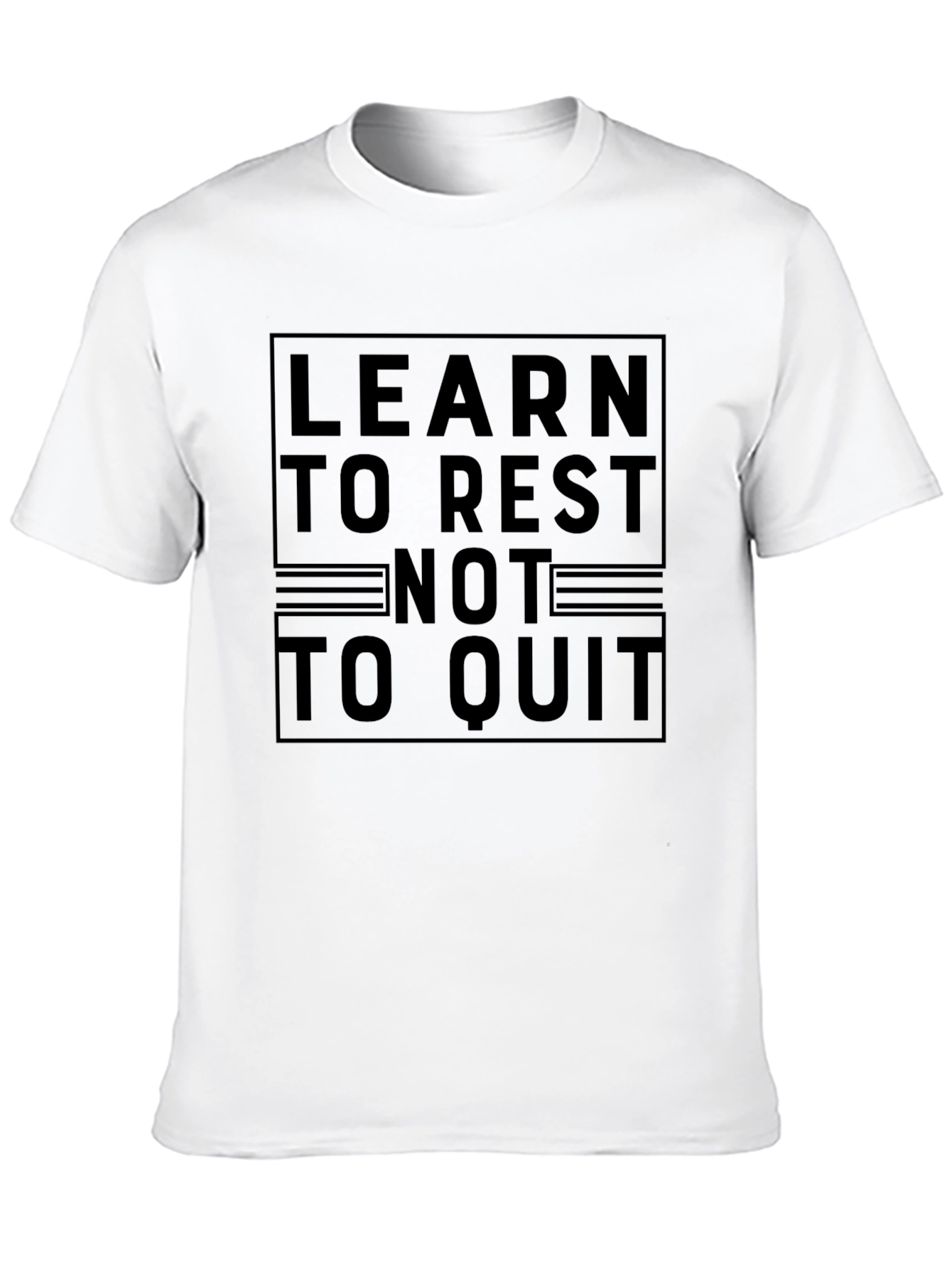 Learn to Rest Motivational Graphic T-Shirt