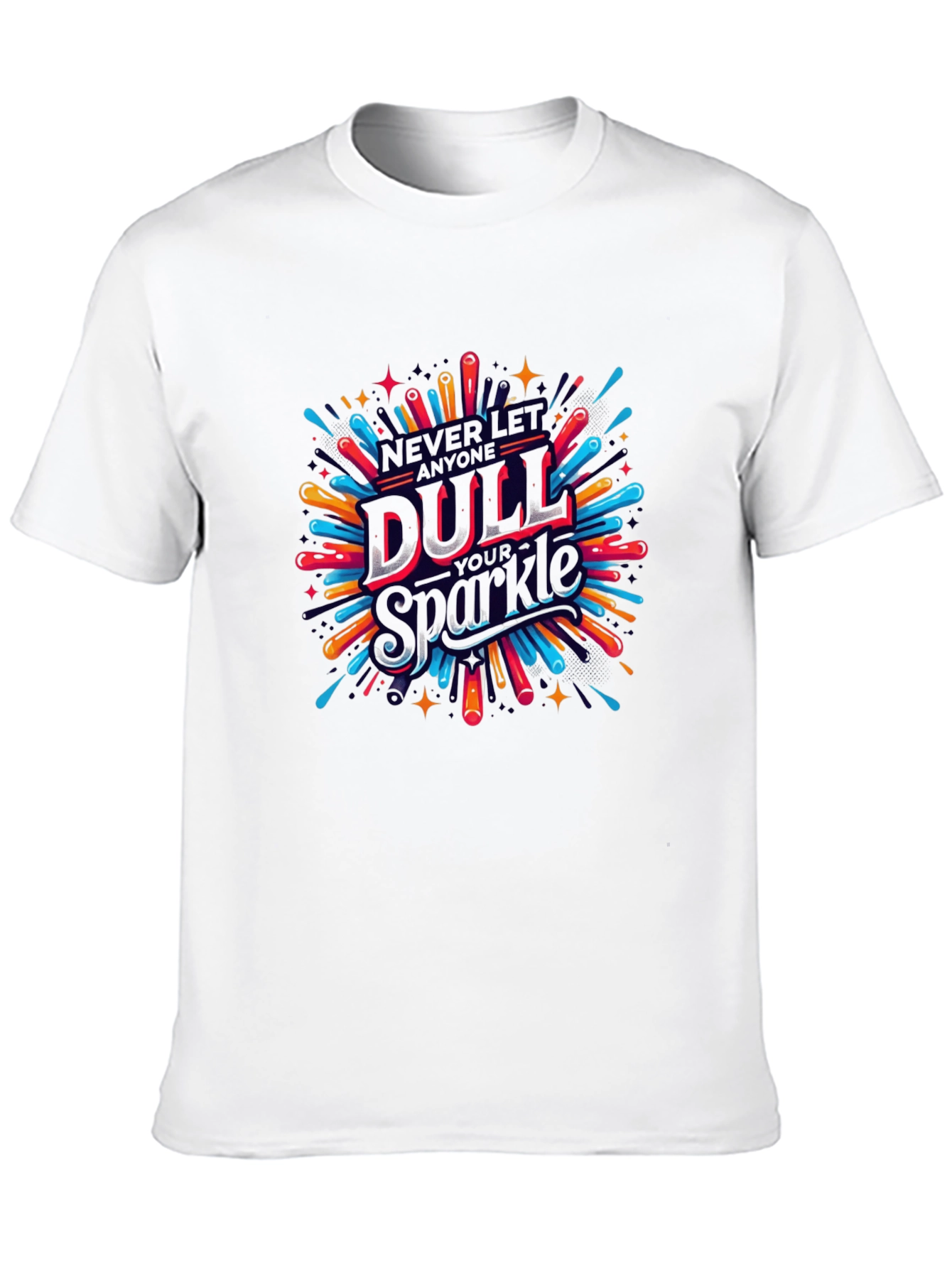 Never Let Anyone Dull Your Sparkle Black T-Shirt