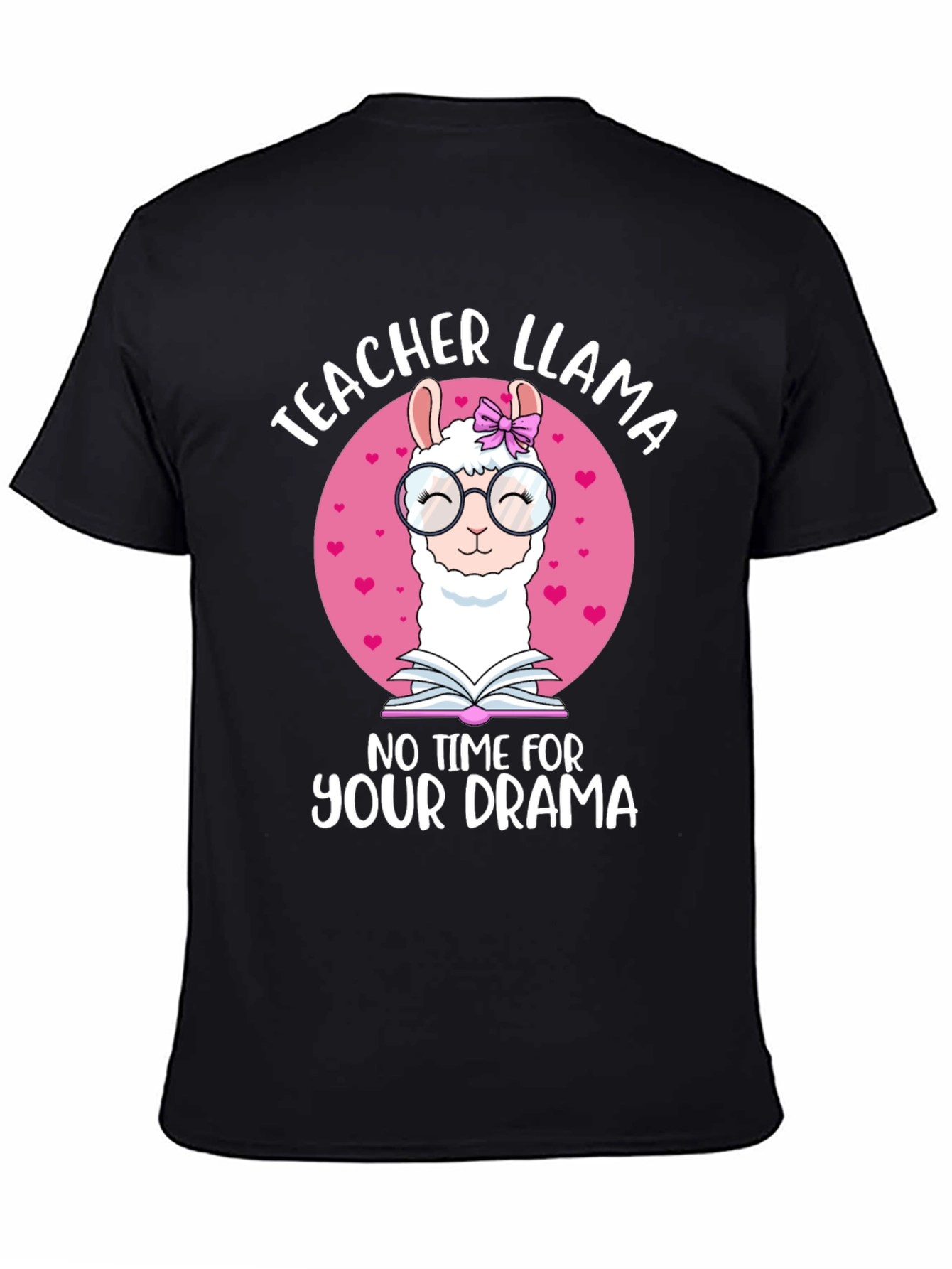 Teacher Llama T-Shirt - No Time for Drama