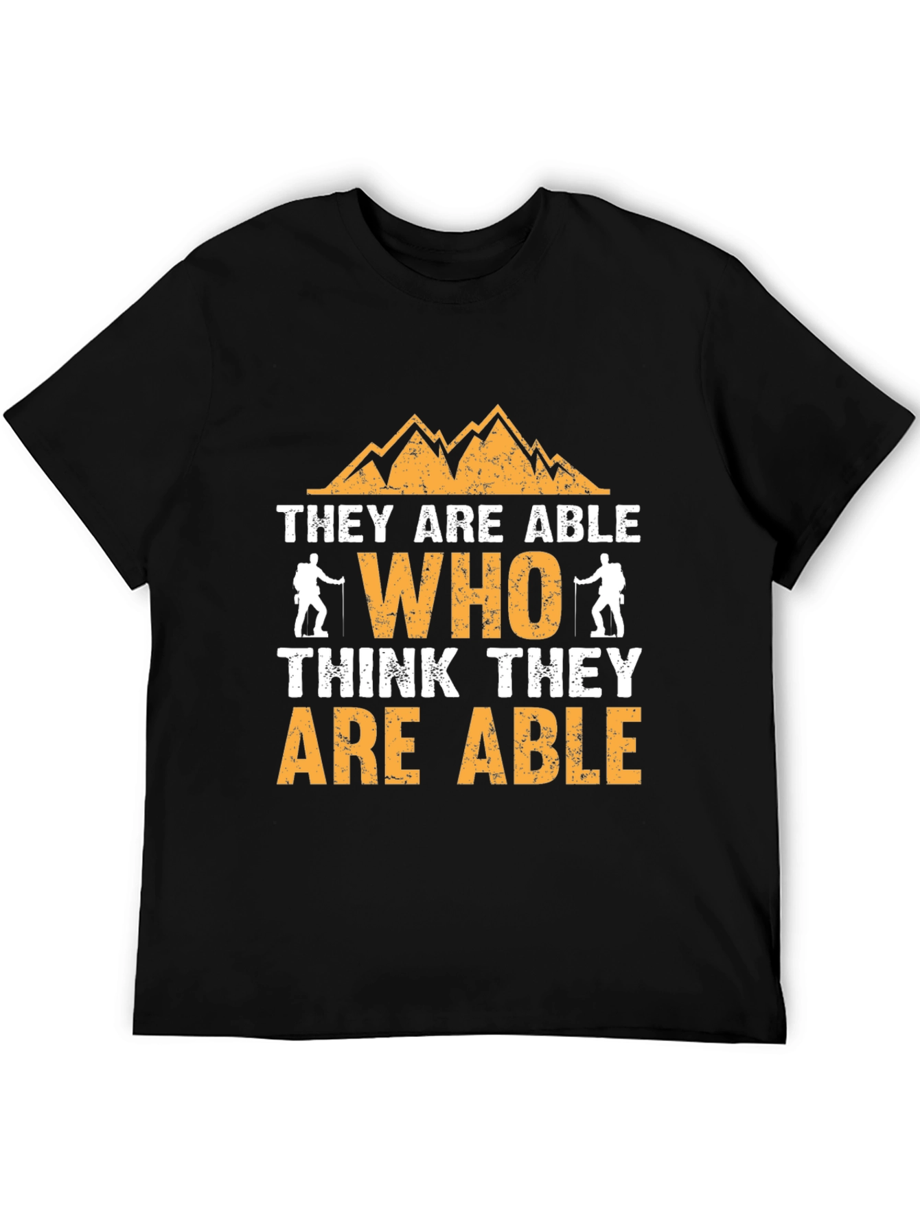 Motivational Hiking T-Shirt - They Are Able