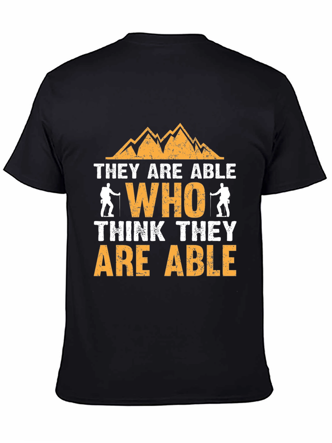 Motivational Hiking T-Shirt - They Are Able