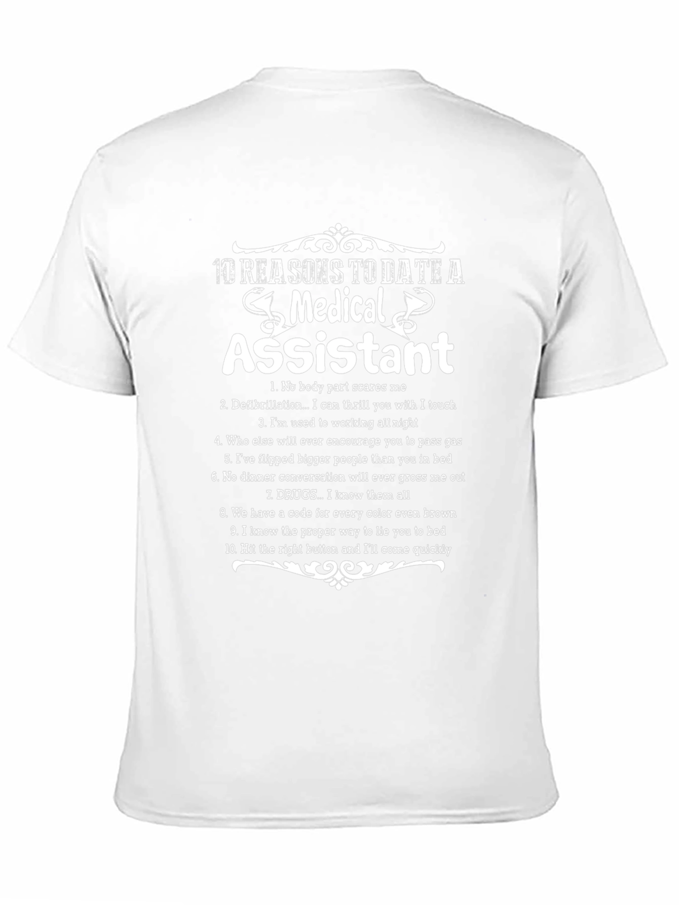 Medical Assistant Reasons To Date T-Shirt