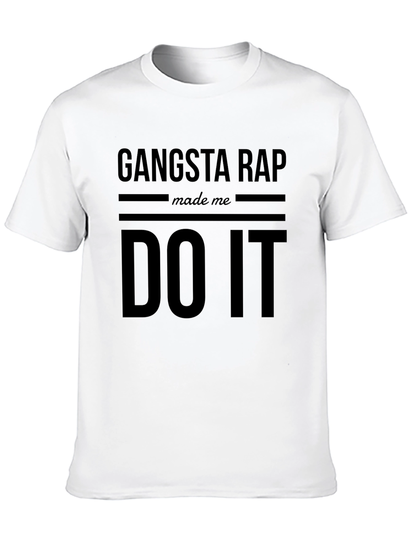 Gangsta Rap Made Me Do It Black T-Shirt