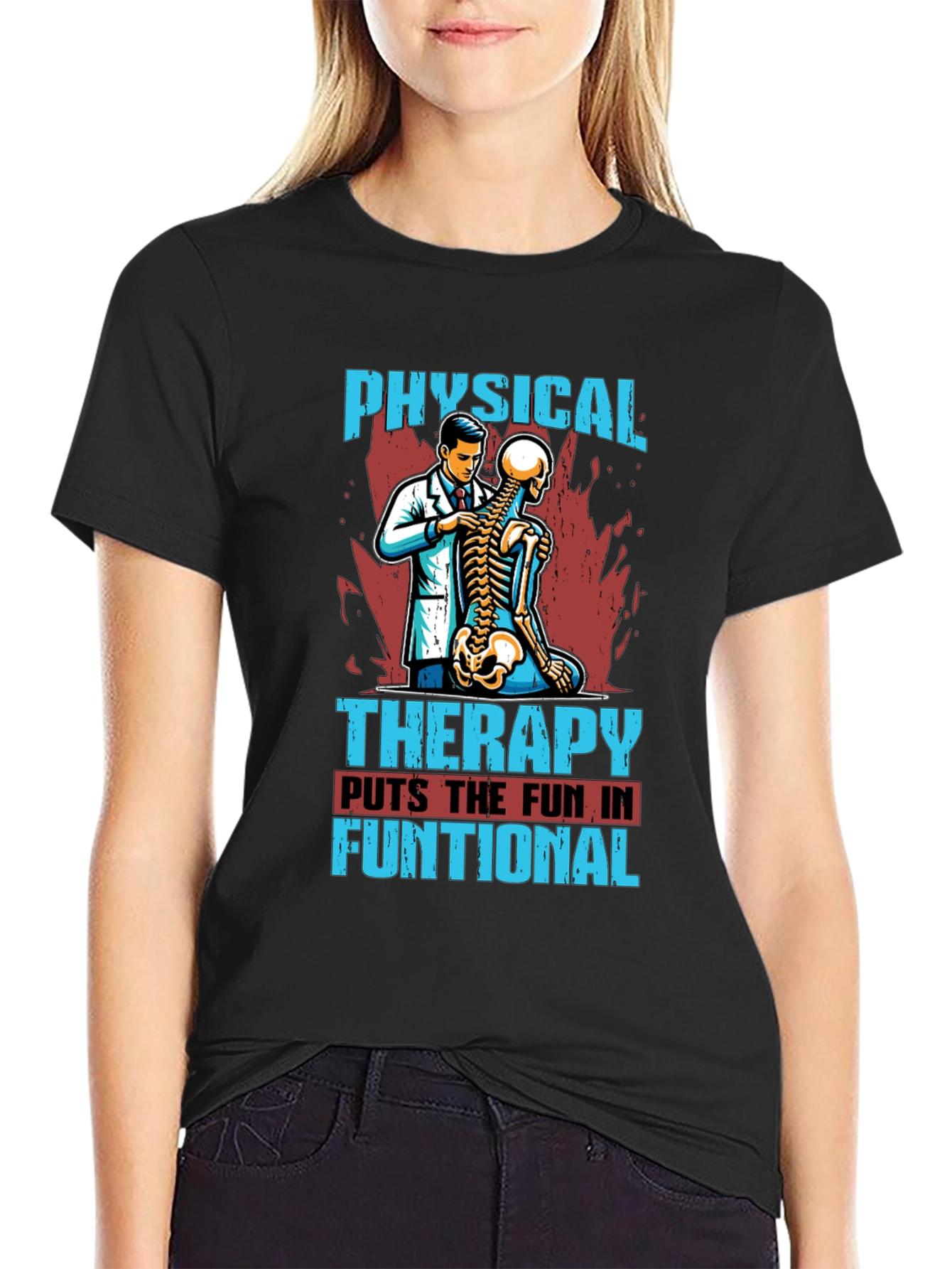Physical Therapy Fun T-Shirt