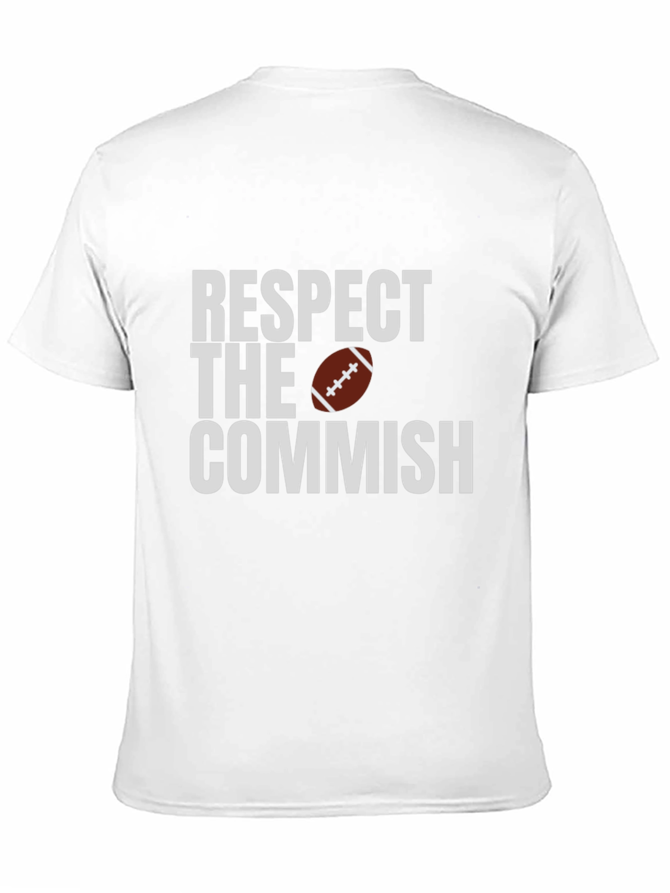 Respect the Commish T-Shirt - Football Fan Tee