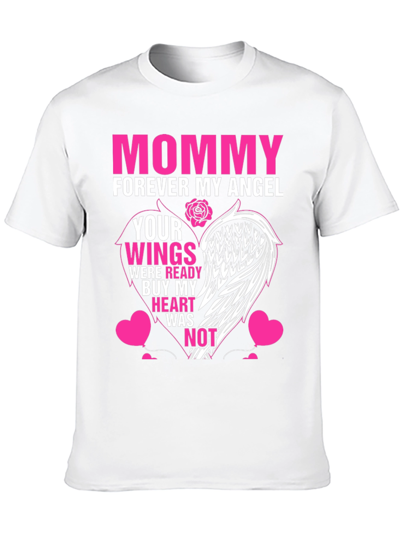Mommy Forever My Angel T-Shirt Memorial