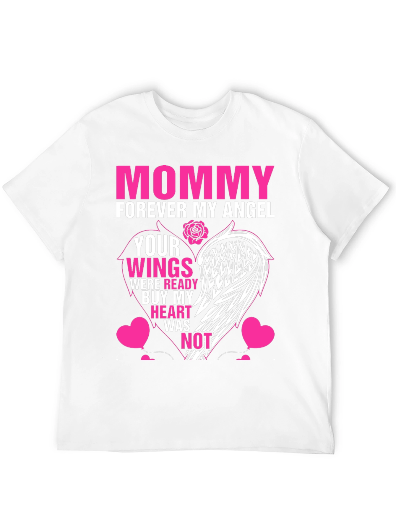 Mommy Forever My Angel T-Shirt Memorial