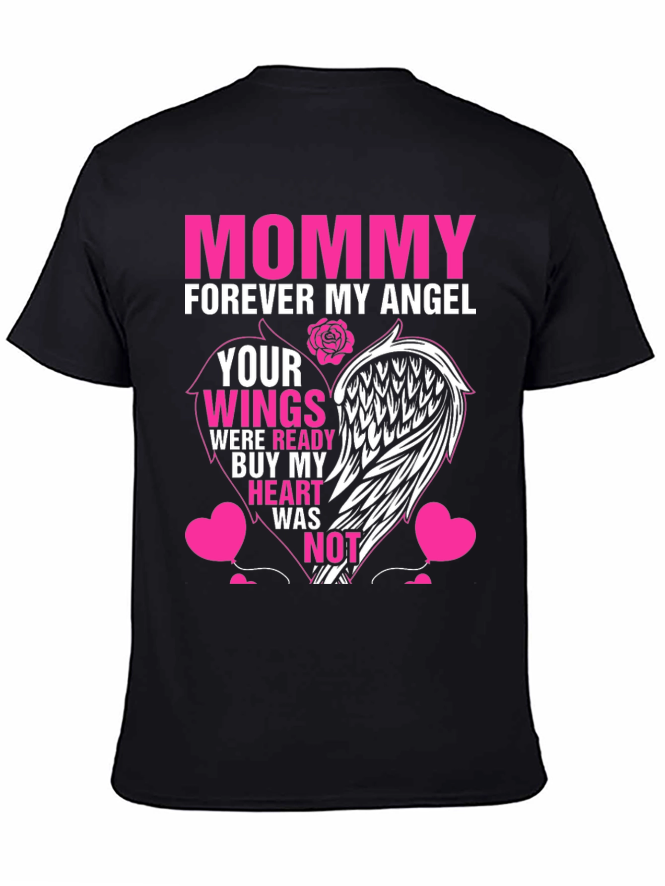 Mommy Forever My Angel T-Shirt Memorial