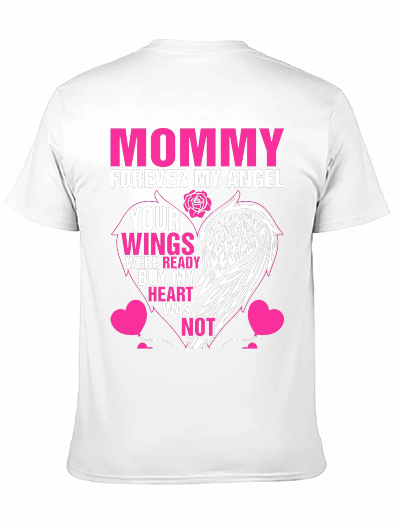 Mommy Forever My Angel T-Shirt Memorial