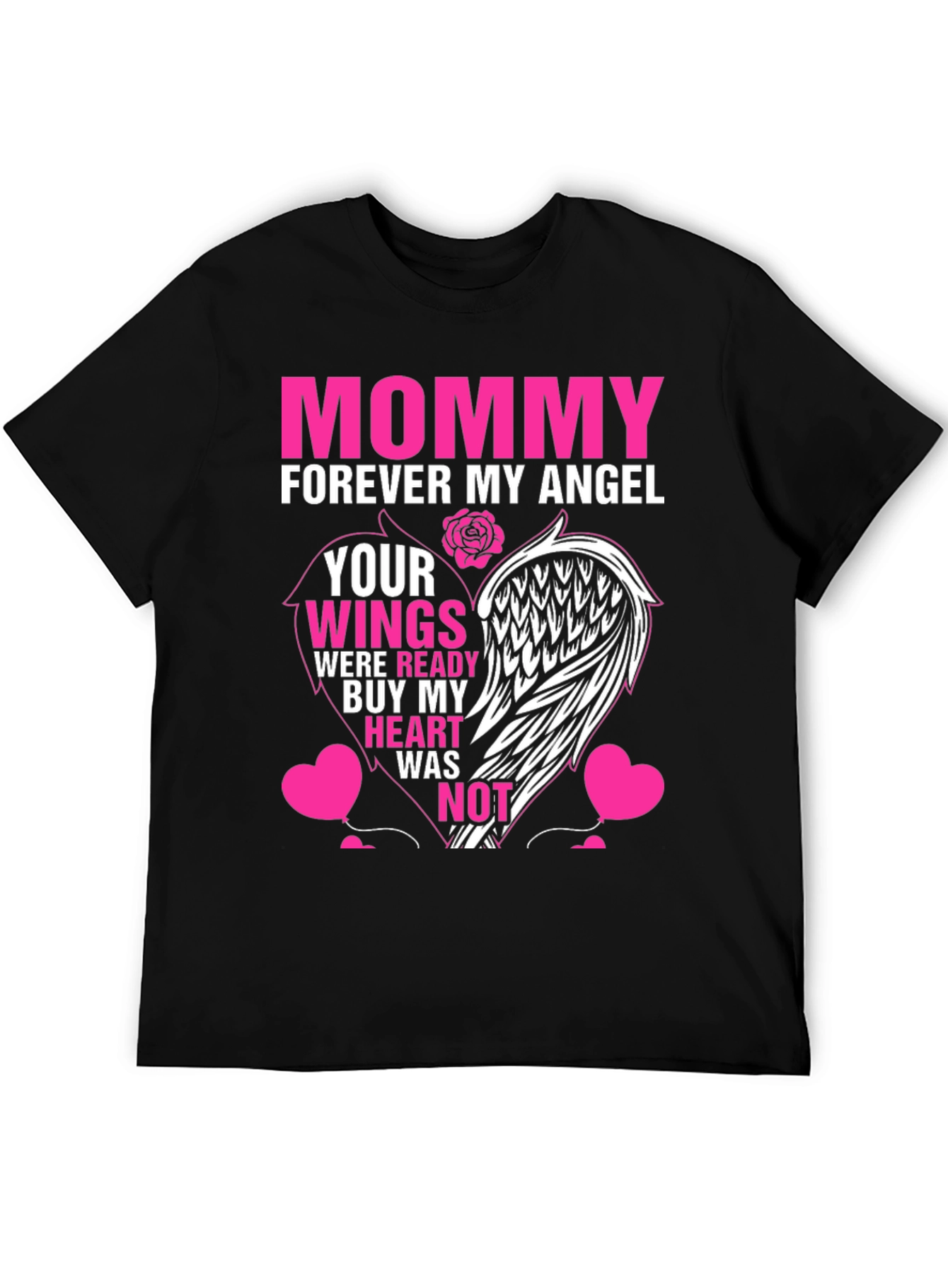 Mommy Forever My Angel T-Shirt Memorial