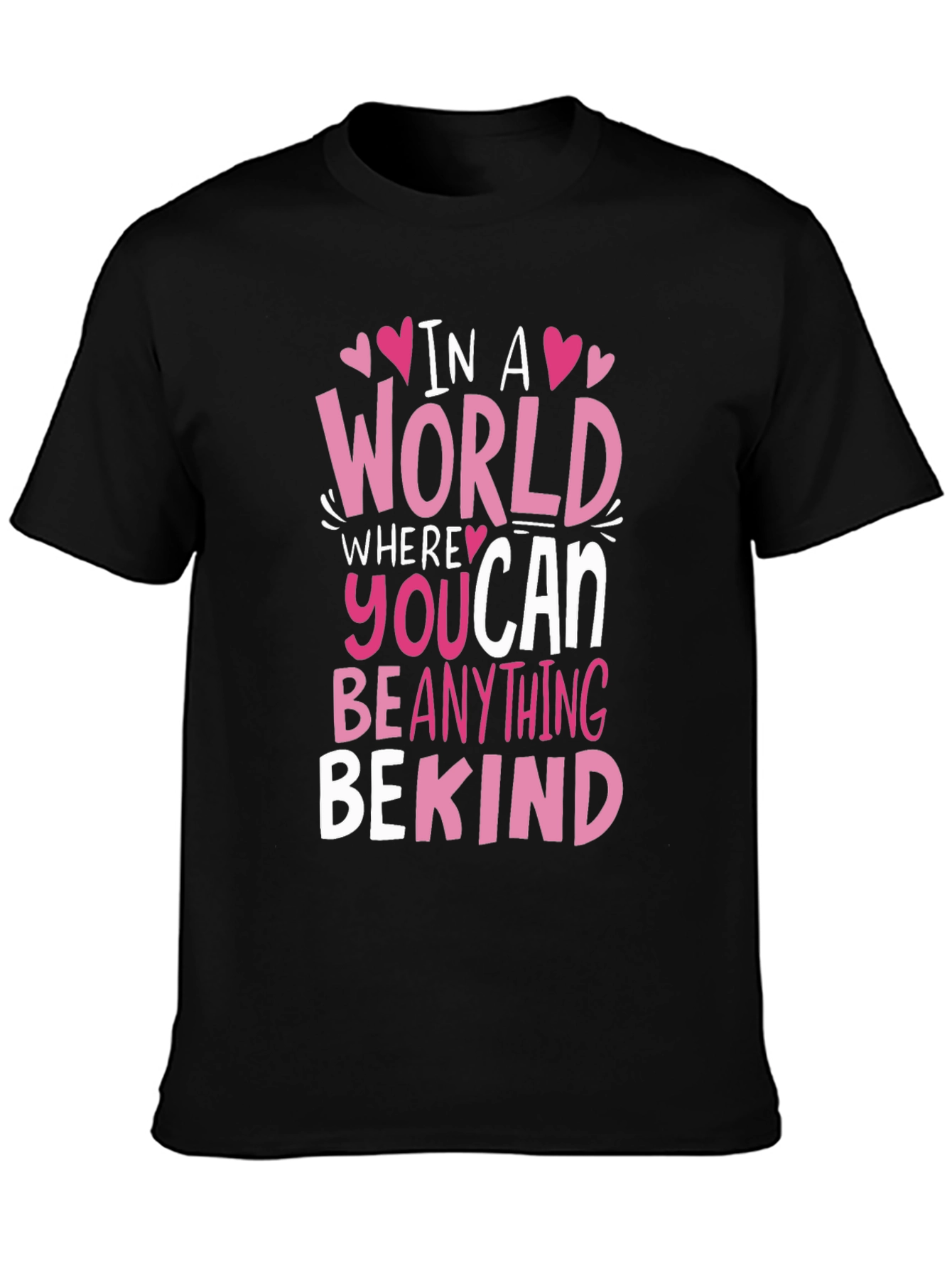 In A World Be Kind Graphic Tee