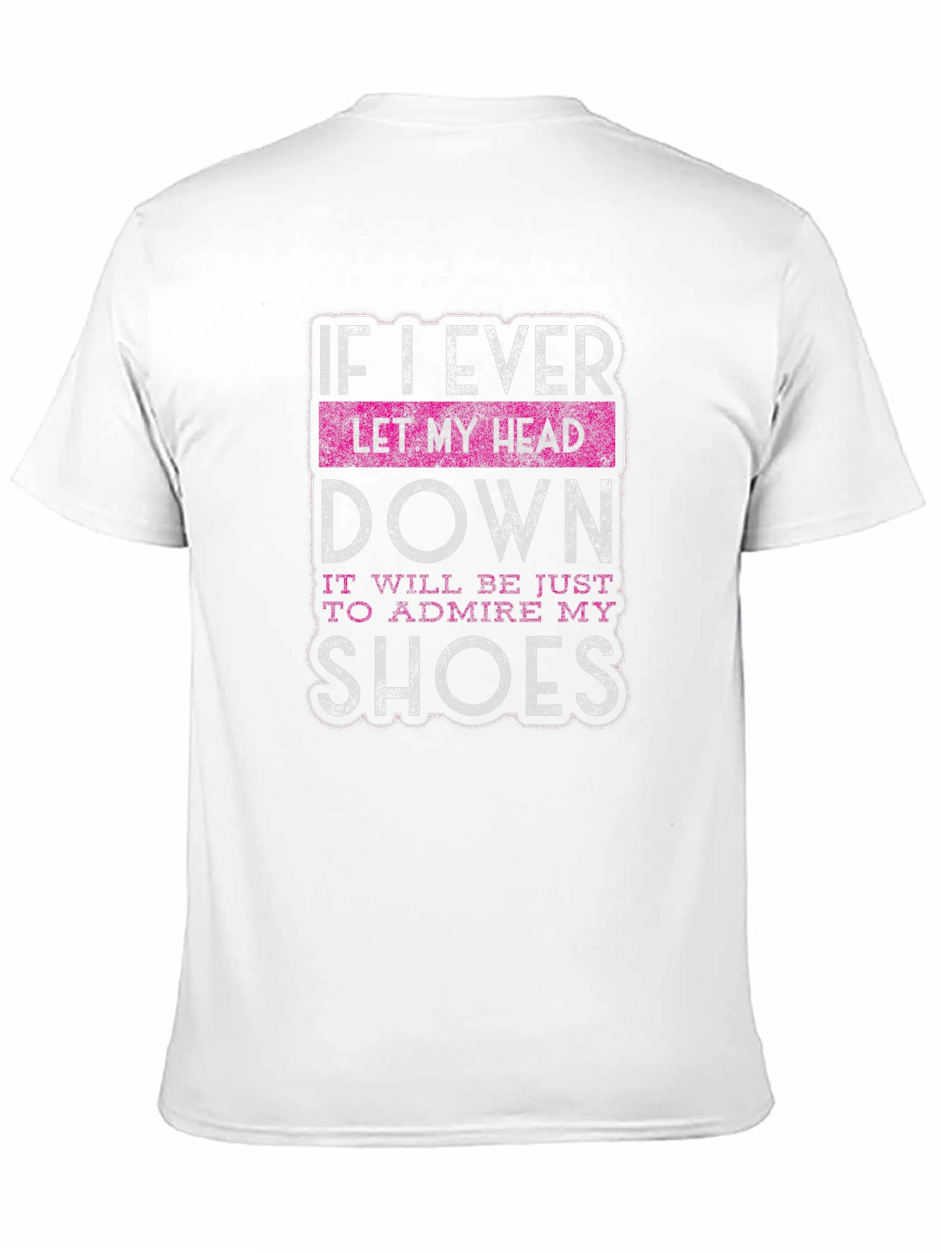 Sarcastic Shoe Lover T-Shirt