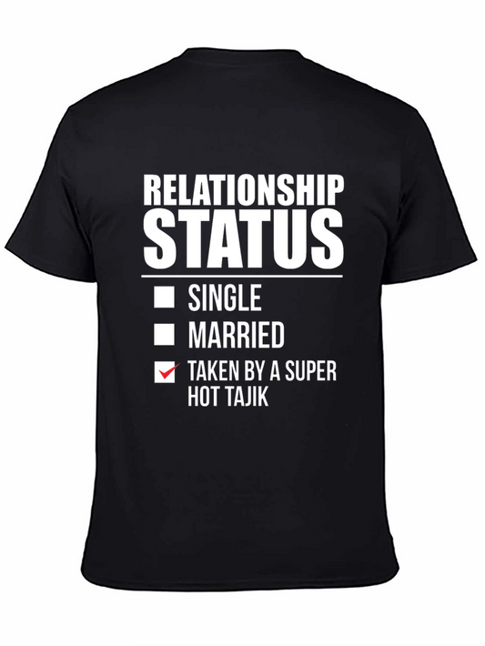 Relationship Status Taken Hot Tajik Novelty T-Shirt