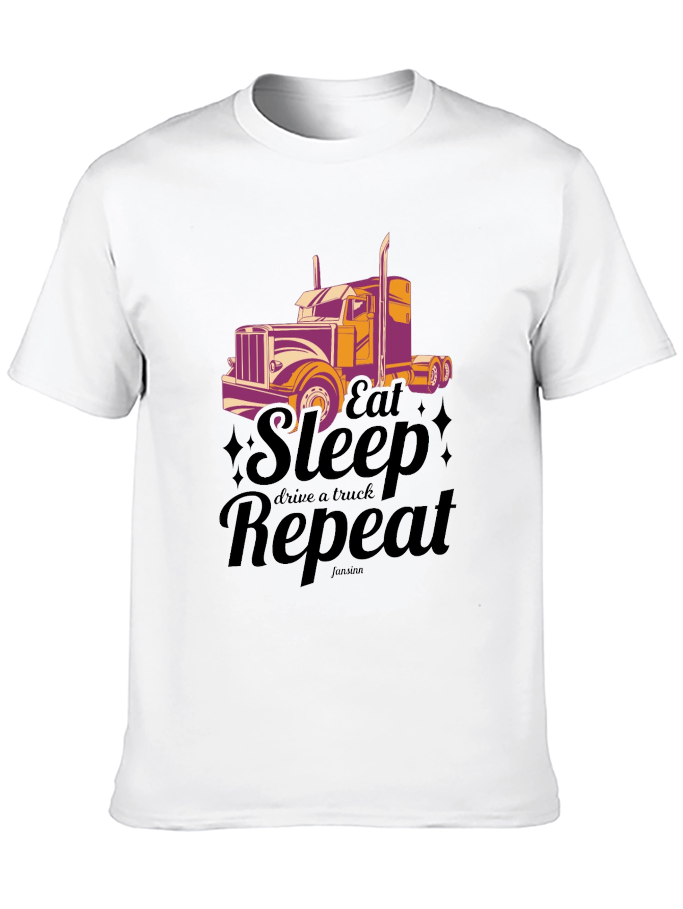 Eat Sleep Drive A Truck Repeat T-shirt