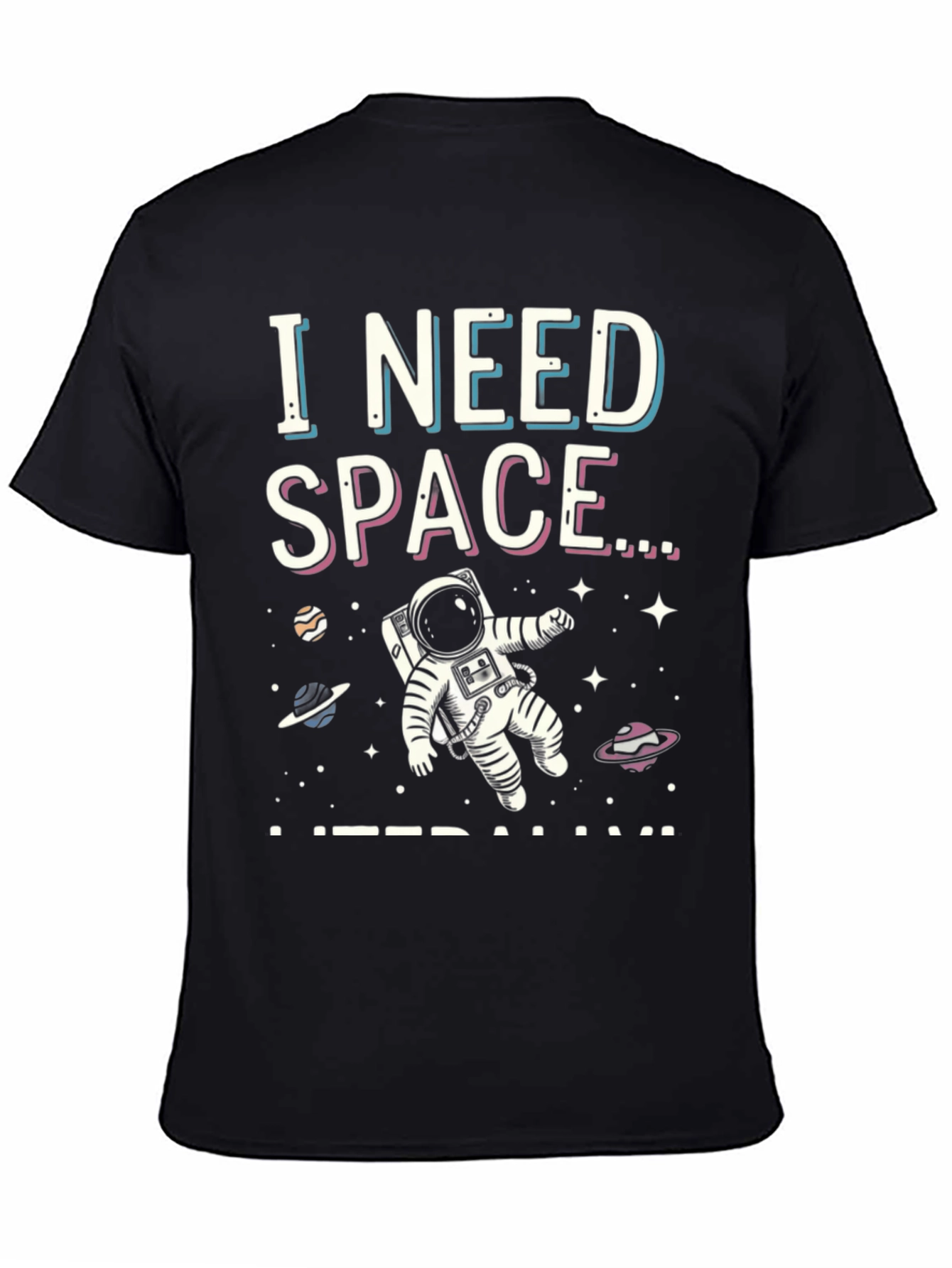 I Need Space Graphic T-Shirt