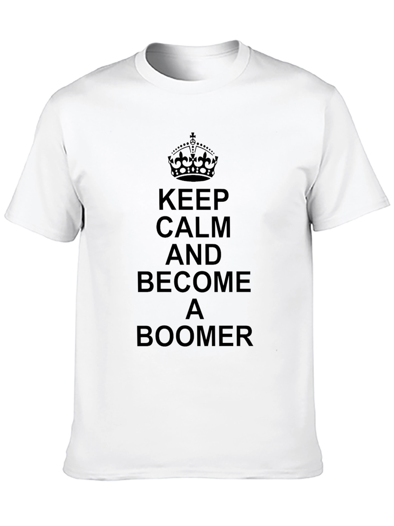 Keep Calm & Become a Boomer Graphic Tee