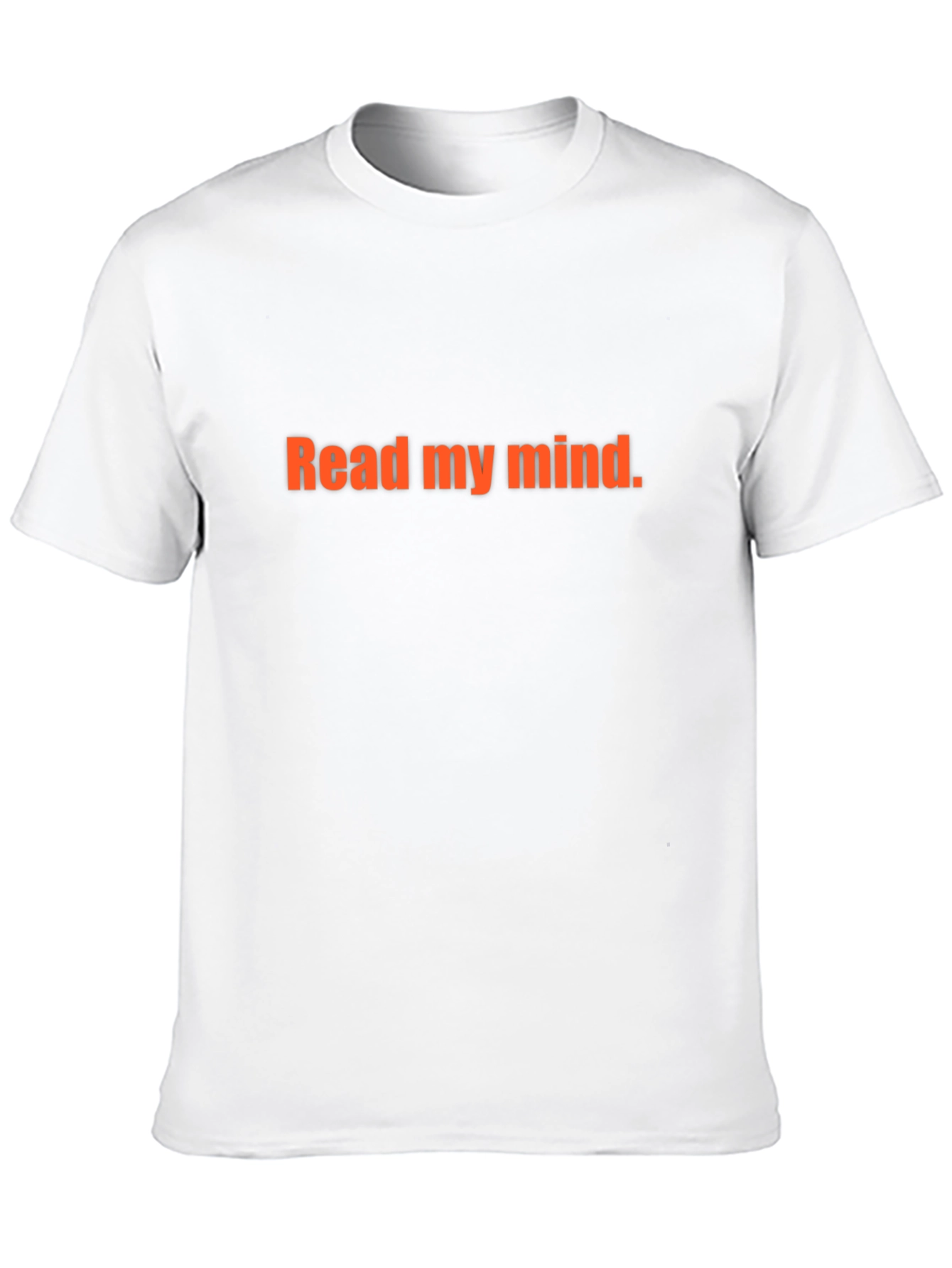 Read My Mind Graphic Tee - Funny Sarcastic T-Shirt