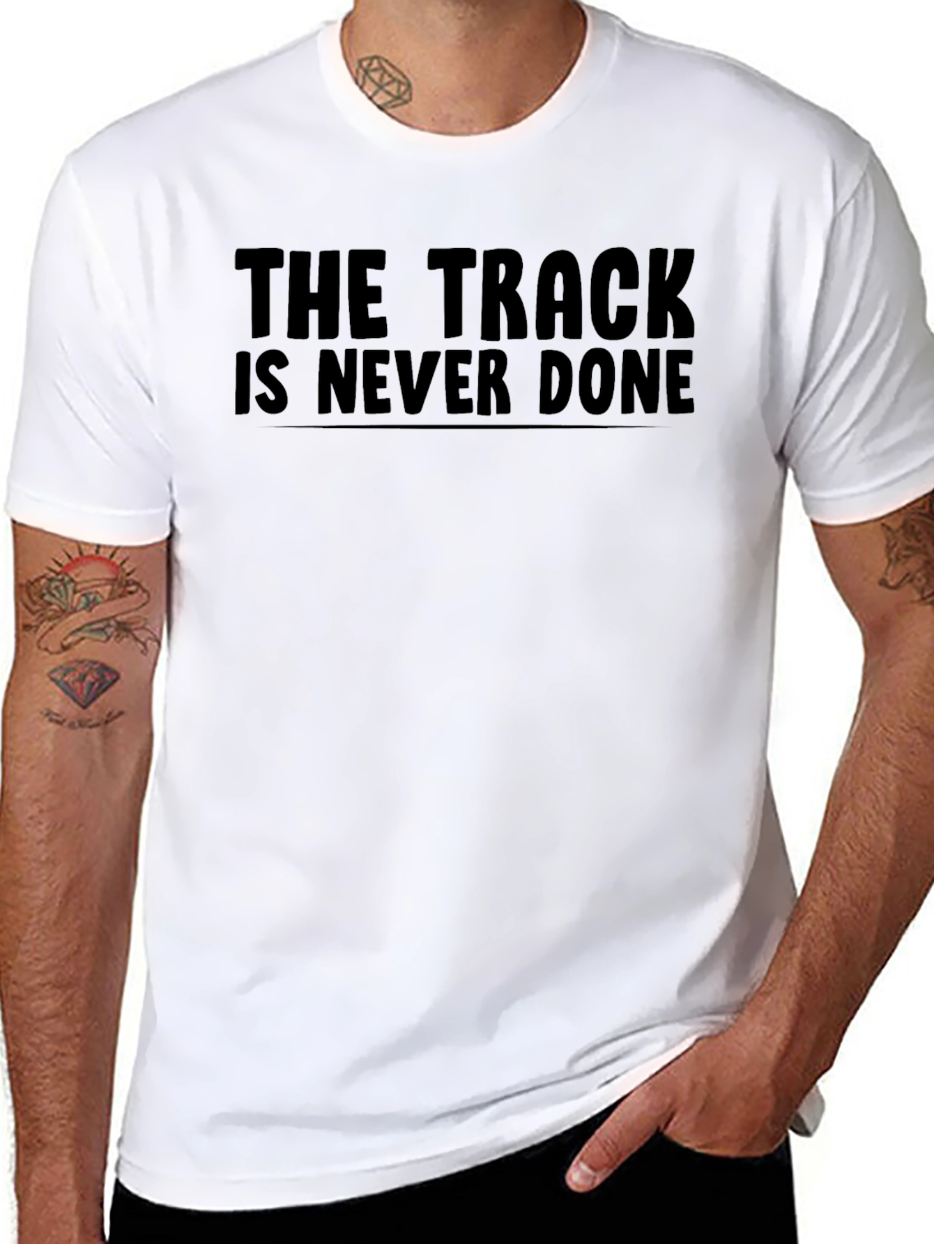 The Track Is Never Done Black T-Shirt