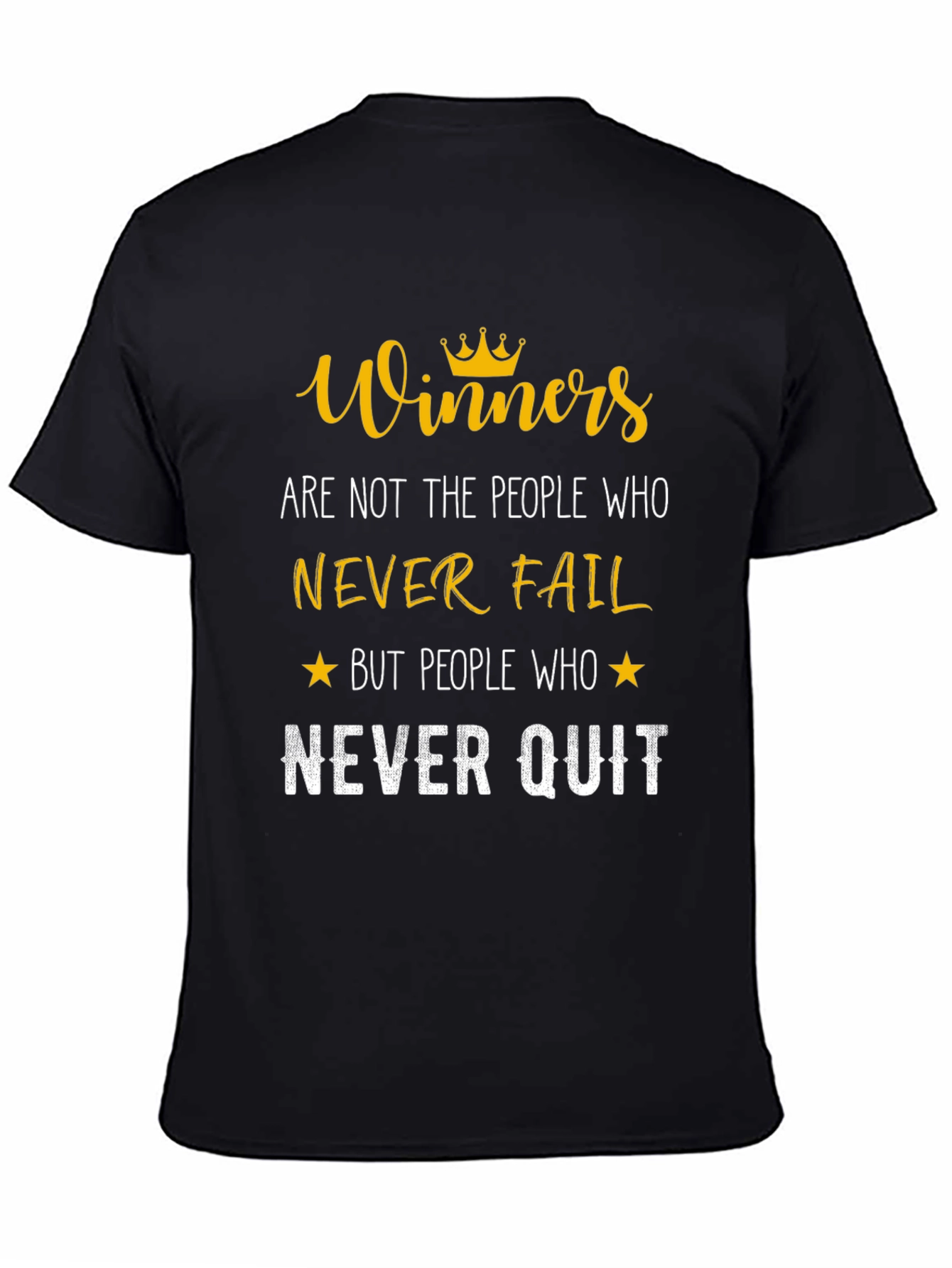 Winners Never Quit T-Shirt
