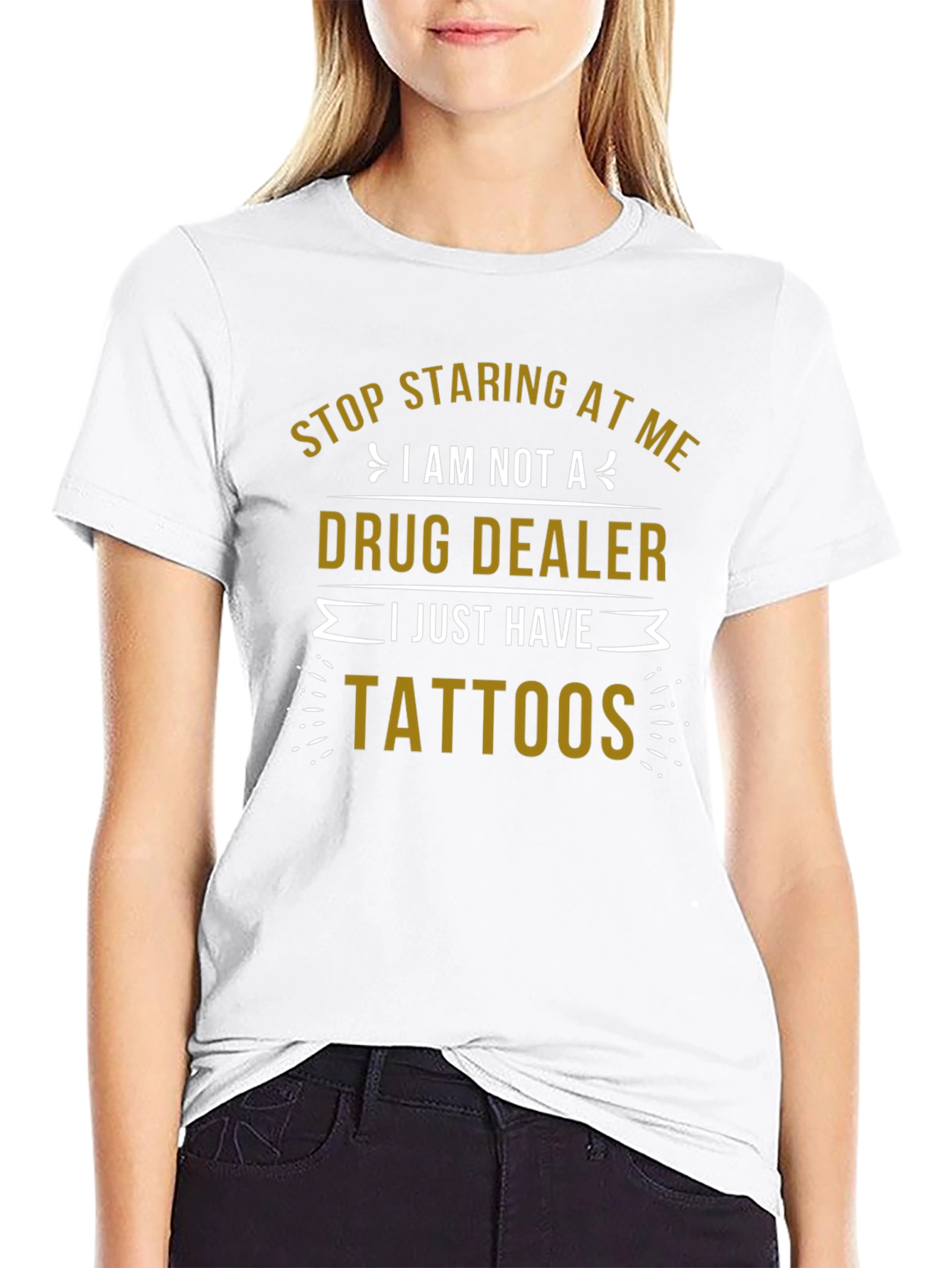 Tattooed Humor T-Shirt: Not a Drug Dealer