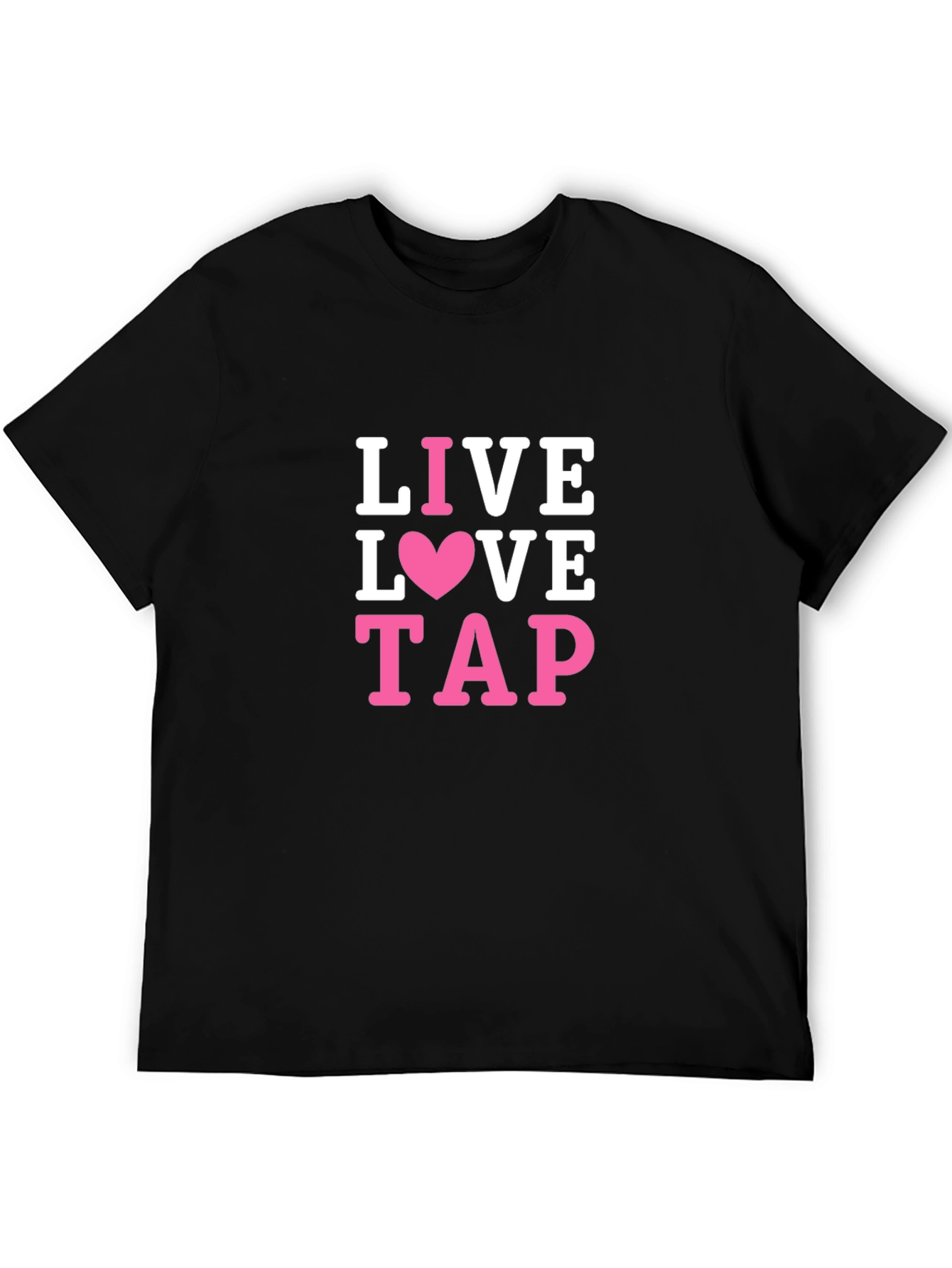 Live Love Tap Dance T-Shirt