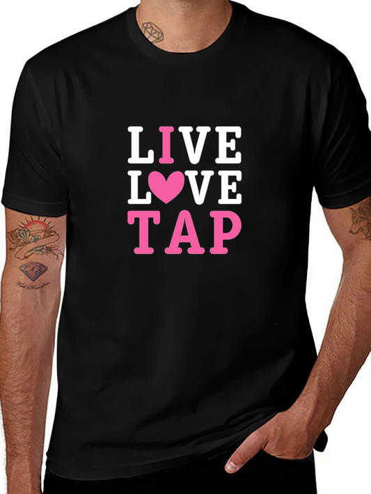 Live Love Tap Dance T-Shirt