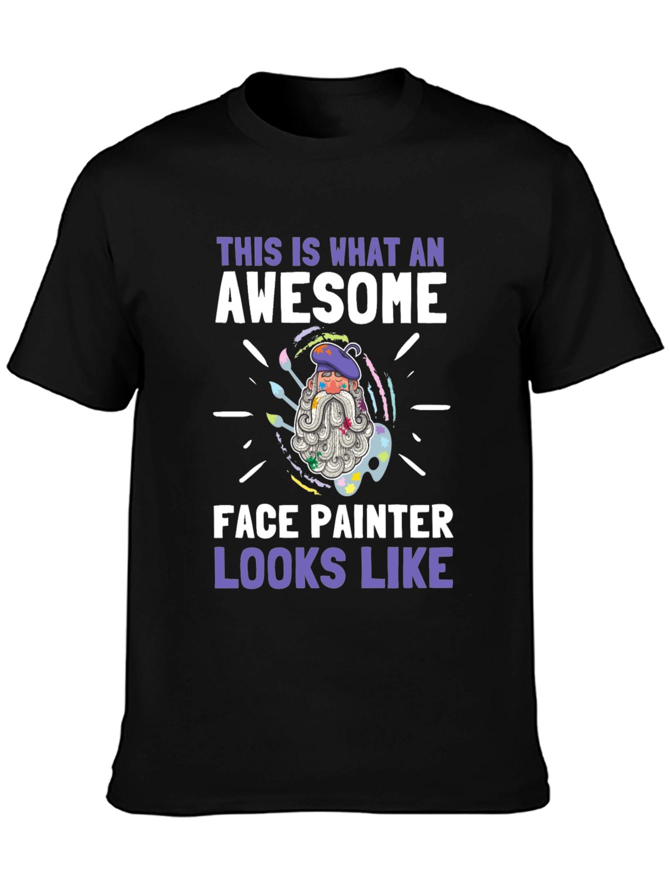 Awesome Face Painter T-Shirt