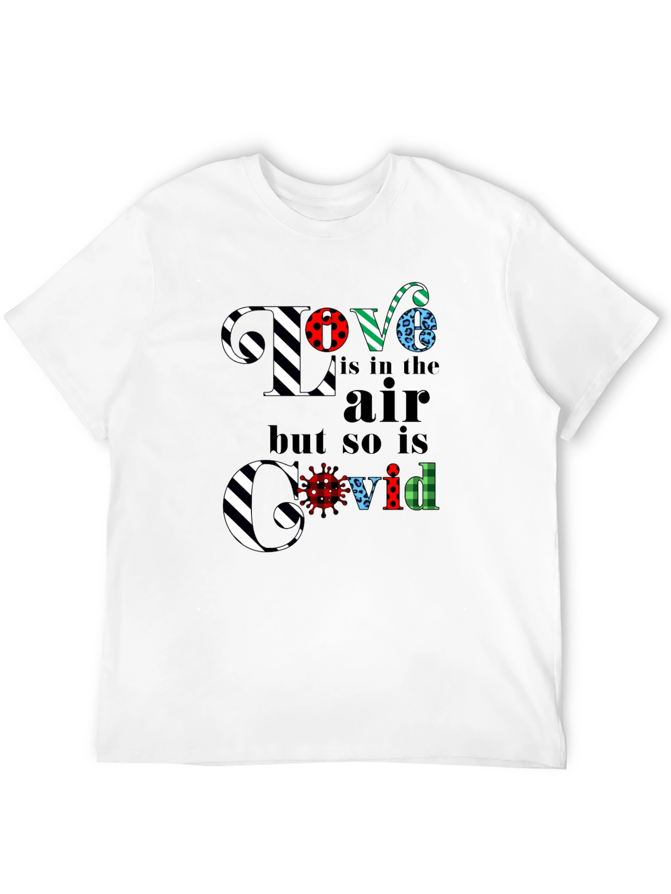 Love is in the Air Covid Graphic T-Shirt