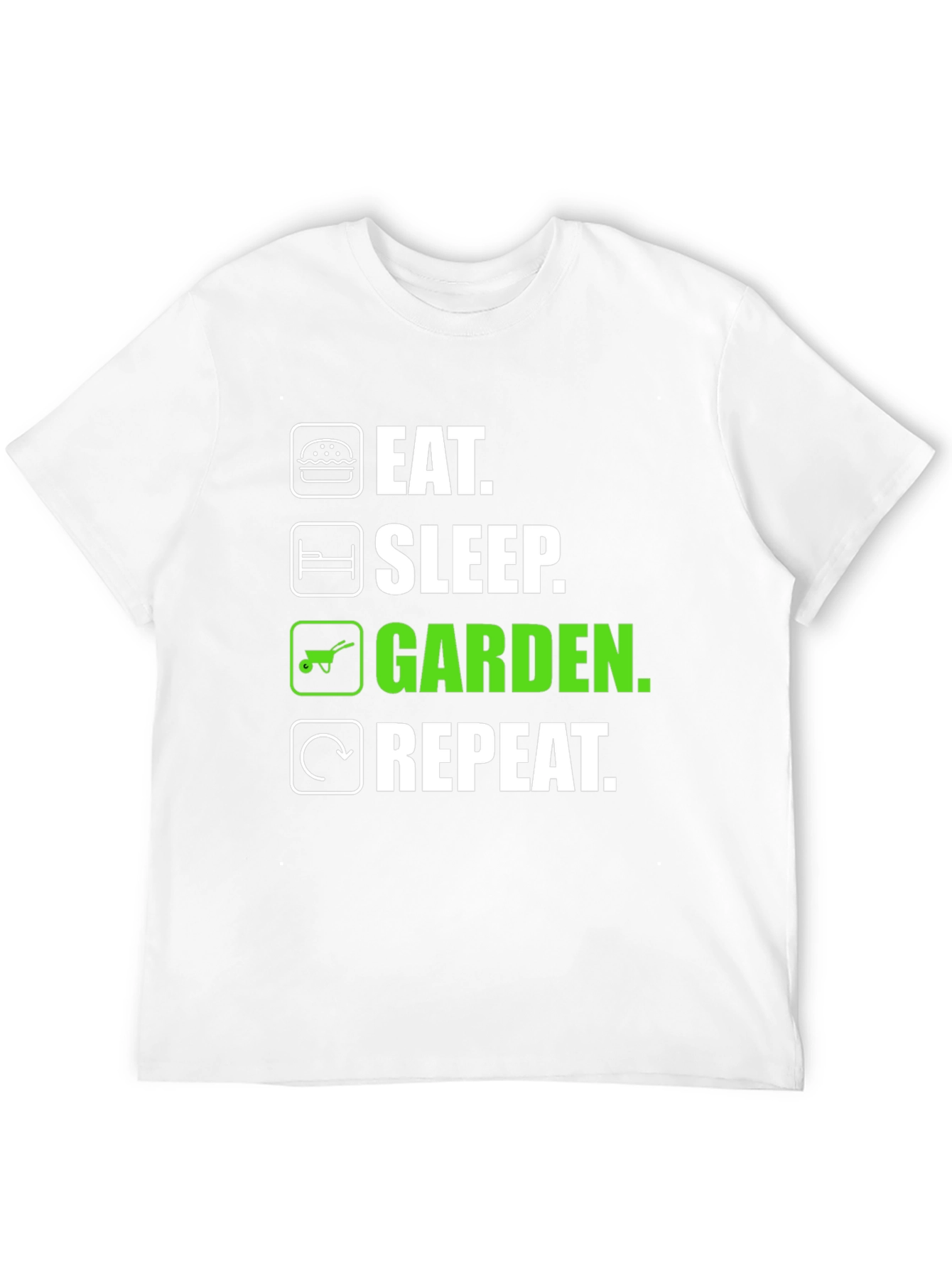 Eat Sleep Garden Repeat T-Shirt