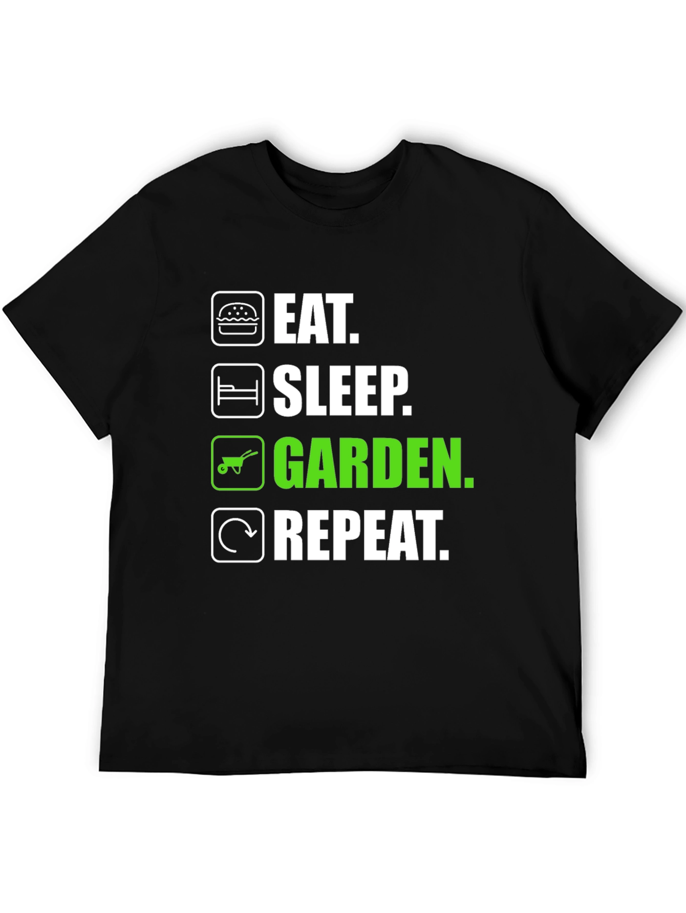 Eat Sleep Garden Repeat T-Shirt