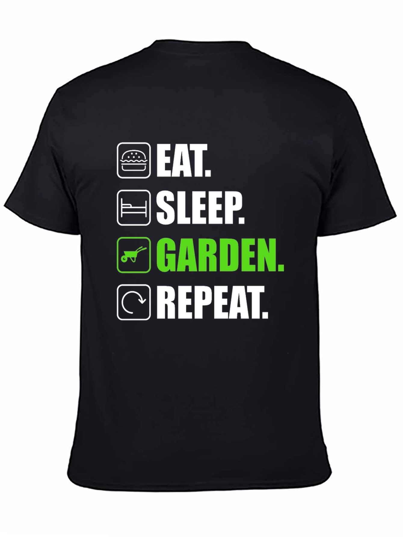 Eat Sleep Garden Repeat T-Shirt