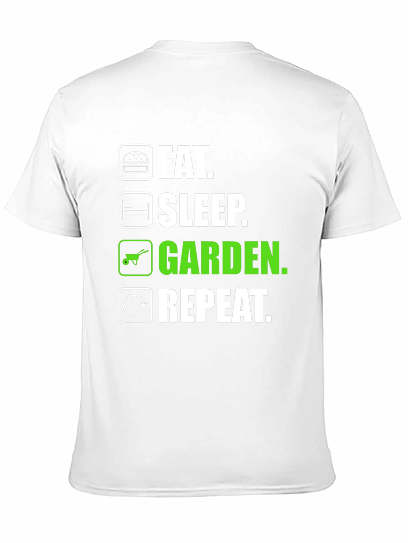 Eat Sleep Garden Repeat T-Shirt