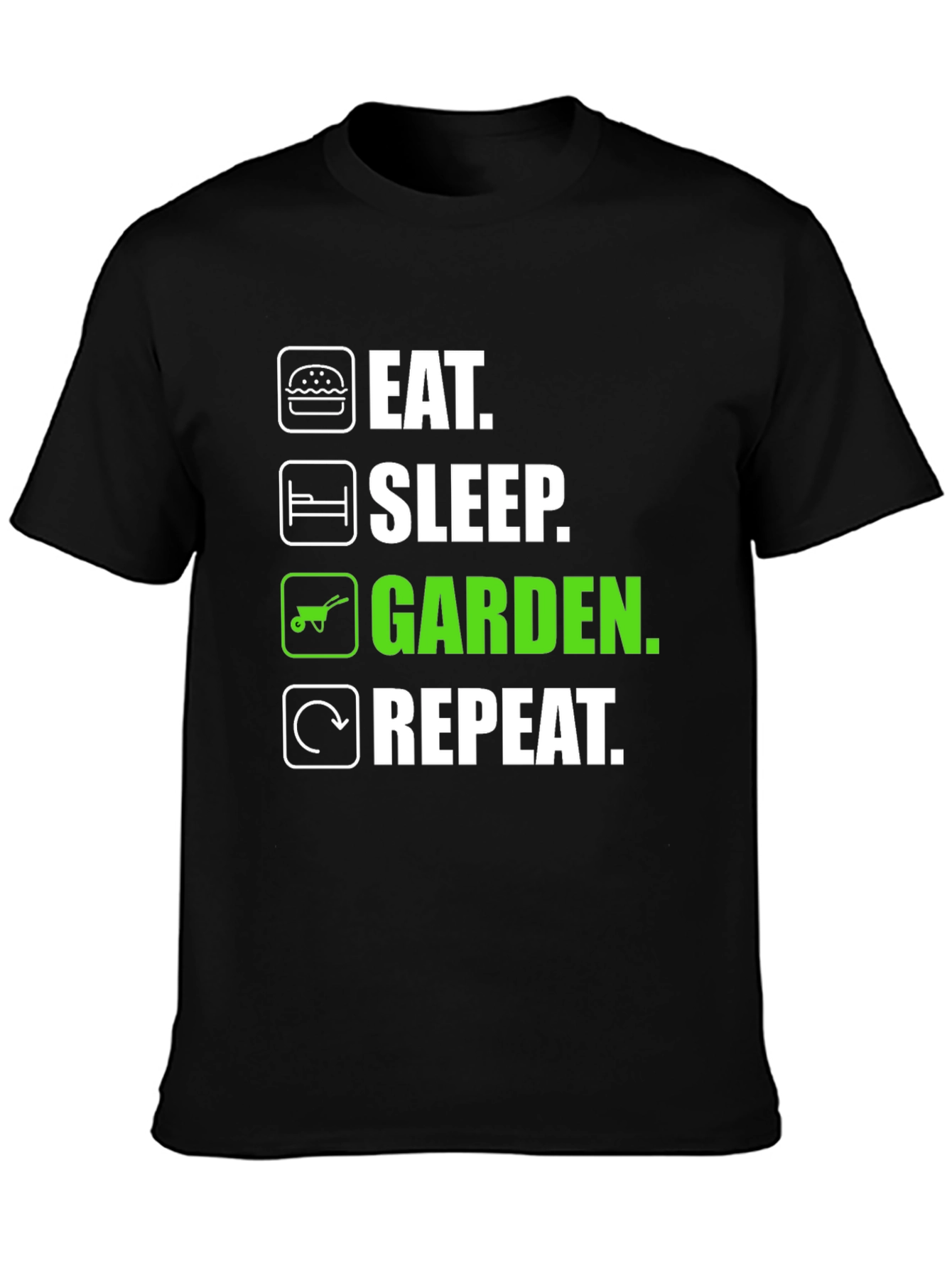 Eat Sleep Garden Repeat T-Shirt