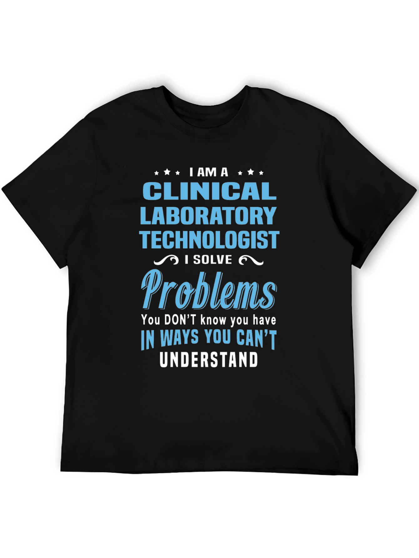 Clinical Laboratory Technologist T-Shirt