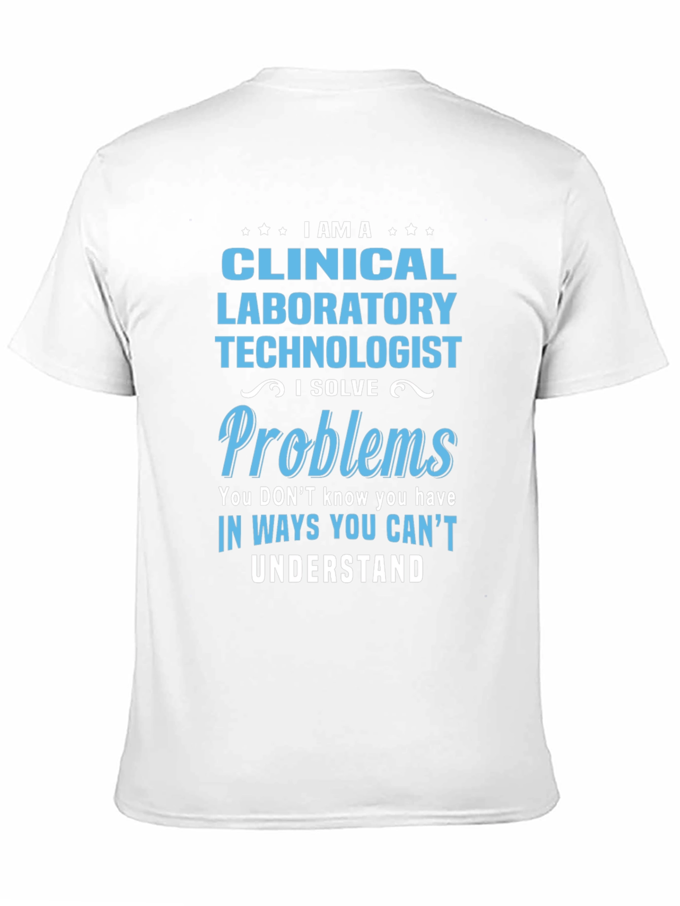 Clinical Laboratory Technologist T-Shirt